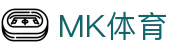 MK体育 - MK官方入口